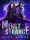 [Legal Magick 02] • Mercy Strange